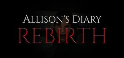 Allison's Diary: Rebirth Image