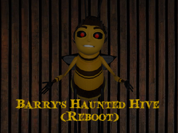 Barry's Haunted Hive (Reboot) Image