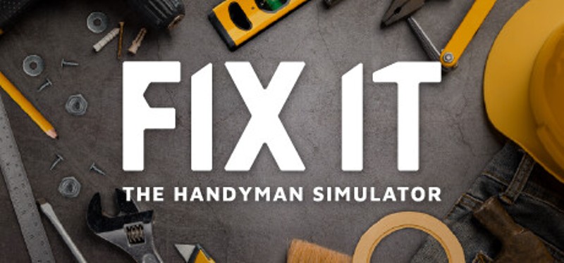 Fix it: The Handyman Simulator Image