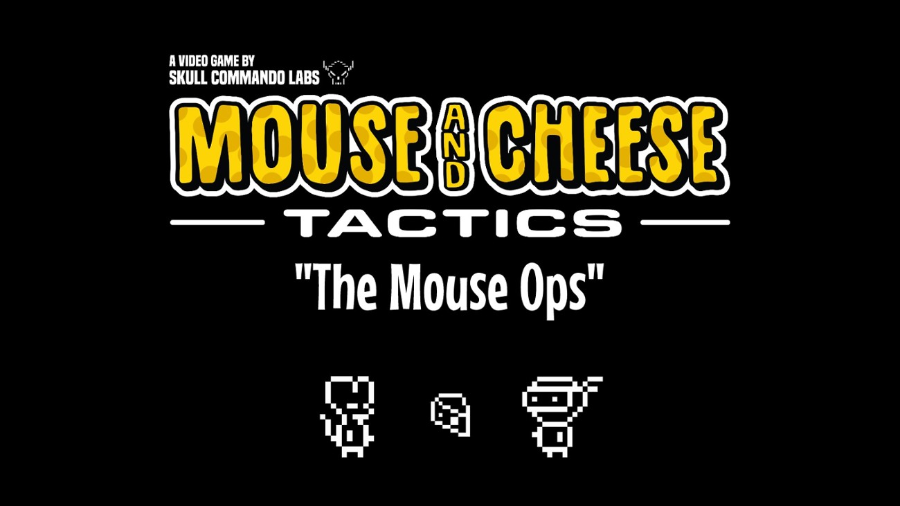 Games like Mouse And Cheese Tactics "The Mouse Ops"