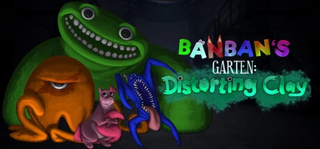 Games like Banban's Garten: Distorting Clay