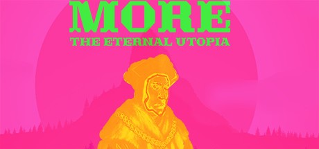 Games like More. The Eternal Utopia