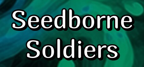 Games like Seedborne Soldiers