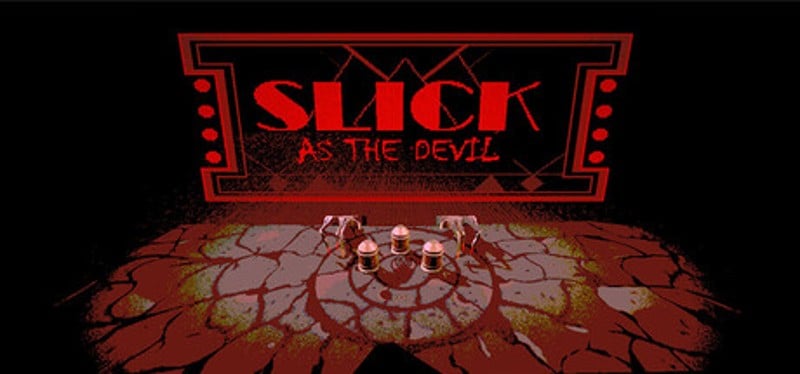 Slick As The Devil Image