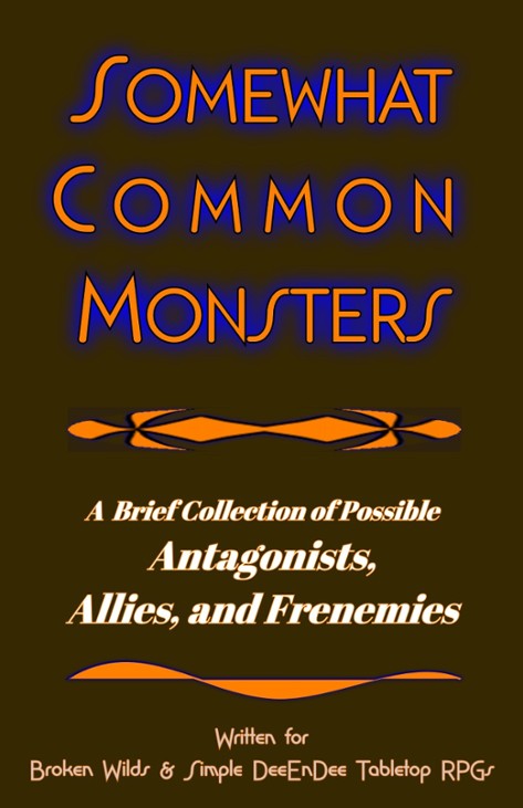 Games like Somewhat Common Monsters