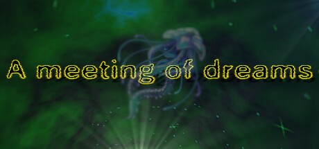 Games like A meeting of dreams