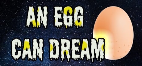 Games like An Egg Can Dream