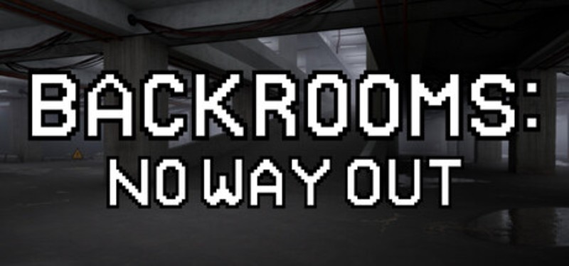 Backrooms: No Way Out Image