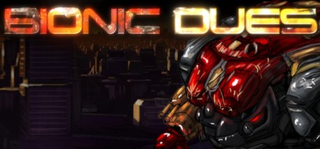 Games like Bionic Dues