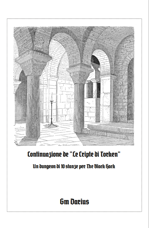 Games like Continuazione de "Le Cripte di Torken"