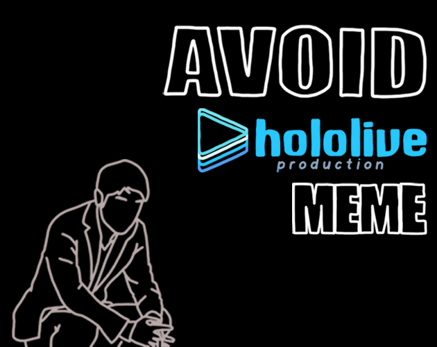 Games like Avoid hololive MEME