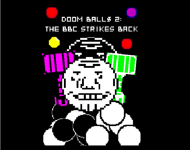 Games like Doom Ball$ 2: BBC Strikes Back