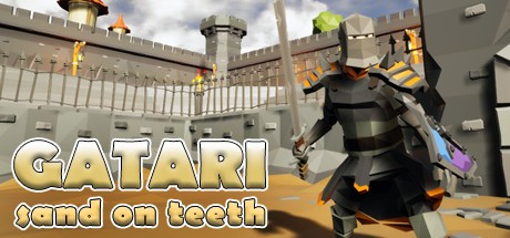Games like GATARI: Sand on Teeth