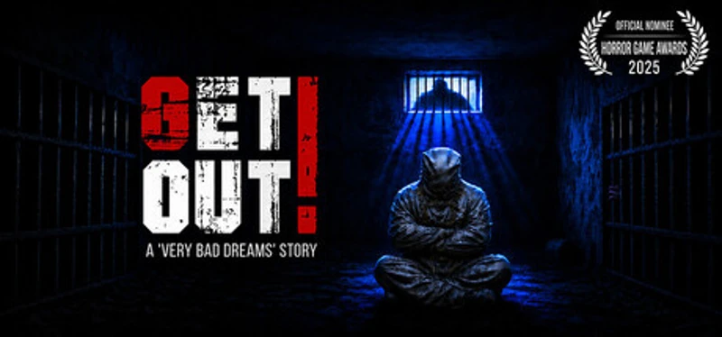 GET OUT! – A Very Bad Dreams Story Image