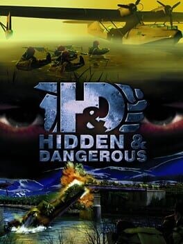 Games like Hidden & Dangerous