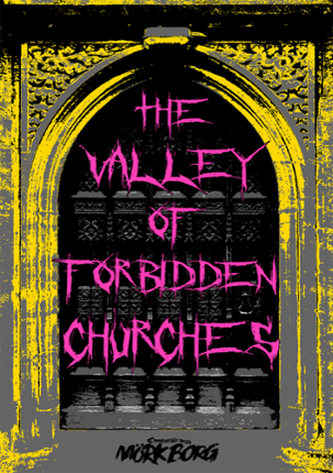 The Valley of Forbidden Churches Game Cover