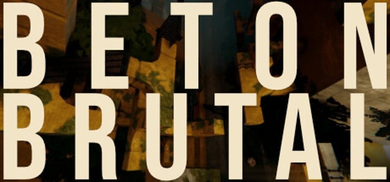 BETON BRUTAL Game Cover