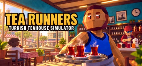 Games like Tea Runners: Turkish Teahouse Simulator