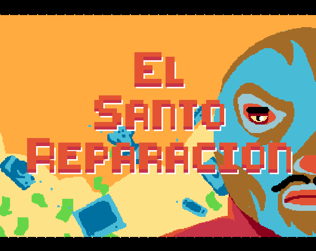 Games like El Santo Reparacion