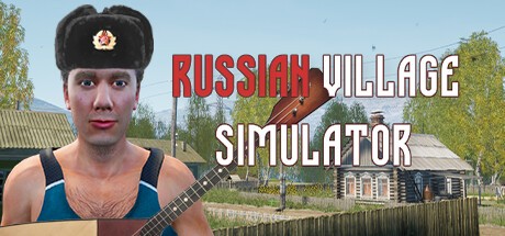 Games like Russian Village Simulator