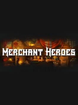Games like Merchant Heroes