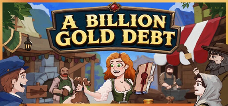 A BILLION GOLD DEBT Image