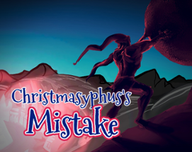 Christmasyphus's Mistake Image