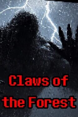 Games like Claws of the Forest