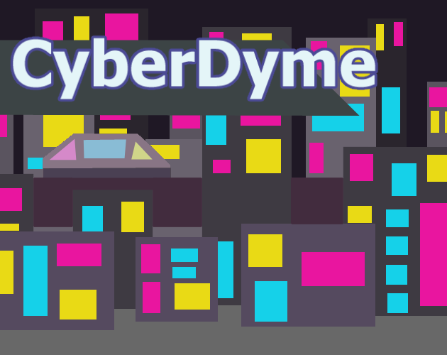 Games like CYBER DYME