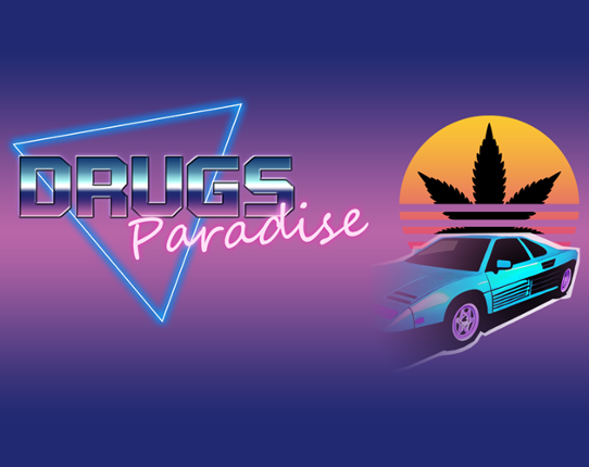 Drugs Paradise Image