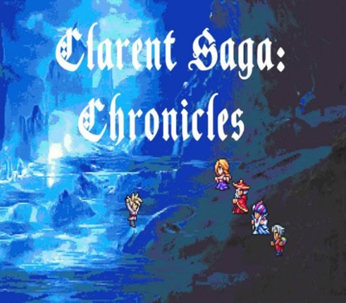 Clarent Saga: Chronicles Image