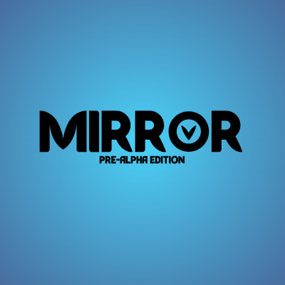 Games like MIRROR