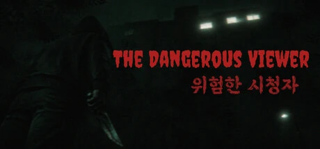 Games like The Dangerous Viewer | 위험한 시청자