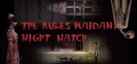 Games like The Rules Kaidan: Night Watch