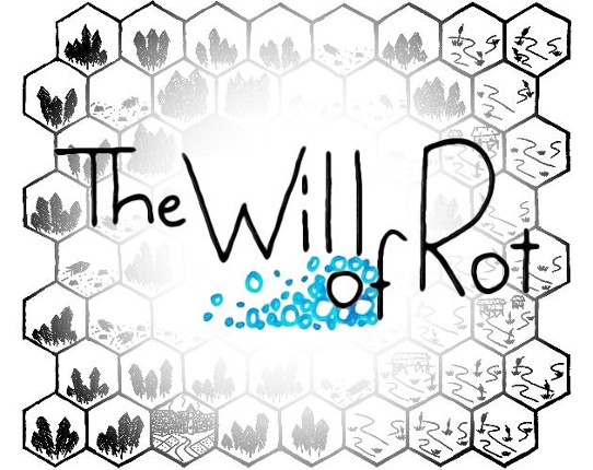 The Will of Rot Game Cover