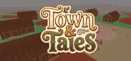 Games like Town & Tales