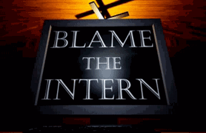 Blame the Intern Image