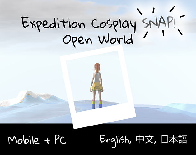 Games like Expedition Cosplay SNAP! Open World