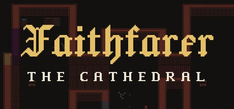 Games like Faithfarer: The Cathedral