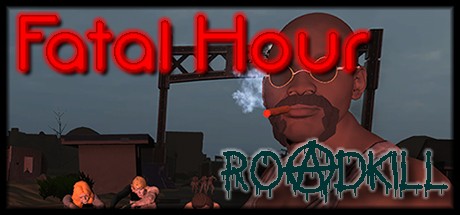 Games like Fatal Hour: Roadkill