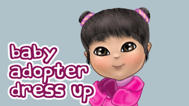 Baby Adopter: Dress Up Image