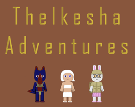 Thelkesha Adventures - Avenkel Insurrection Image