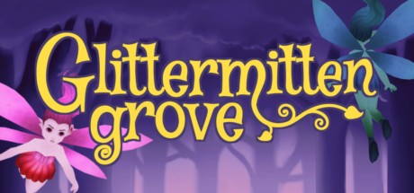 Games like Glittermitten Grove