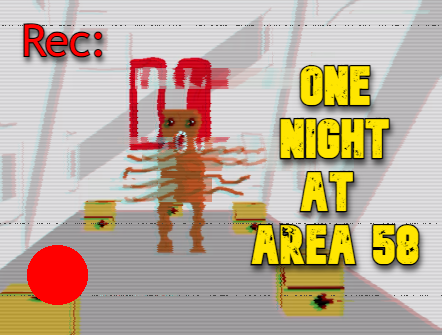 Games like One Night at Area 58