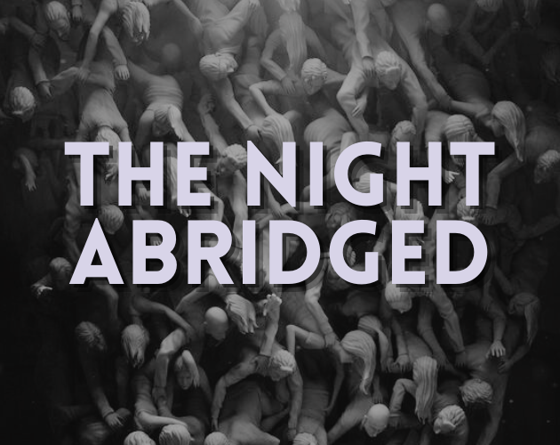 Games like The Night Abridged