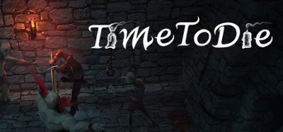 TimeToDie Image