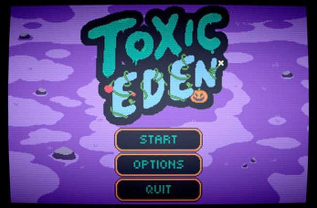 Toxic Eden Image