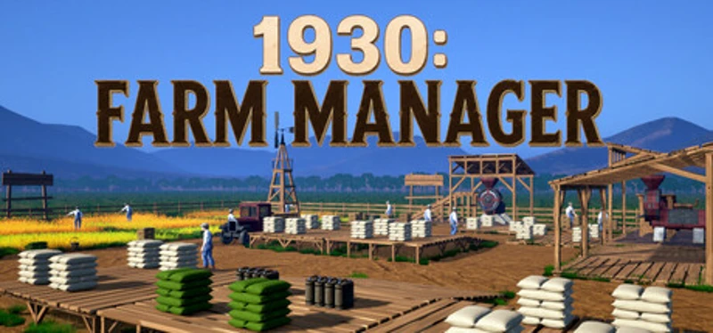 1930: Farm Manager Image
