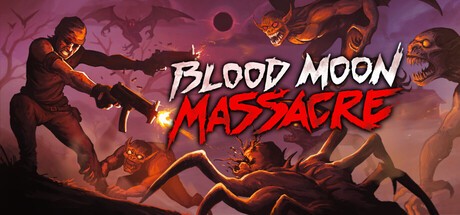 Games like Blood Moon Massacre