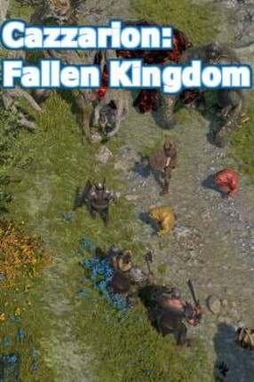 Cazzarion: Fallen Kingdom Image